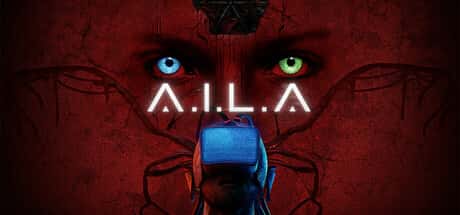 A.I.L.A 全DLC豪华中文版全息投影